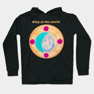 King of the world - lion Hoodie